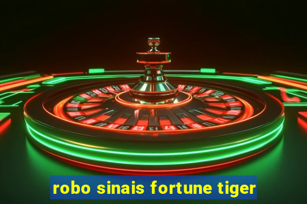 robo sinais fortune tiger